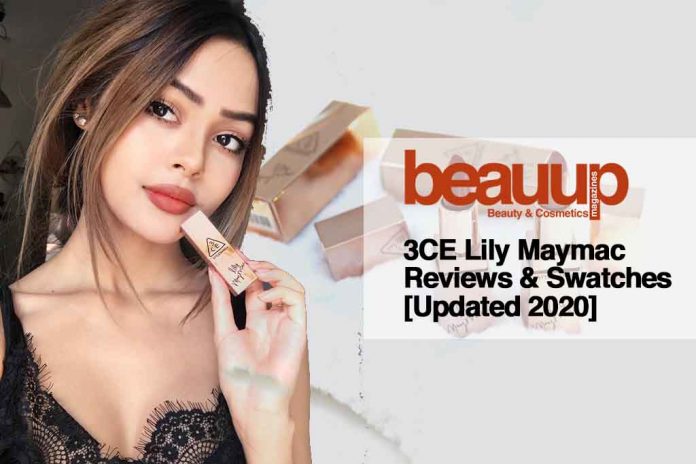 3CE Lily Maymac Reviews & Swatches [Updated 2020]