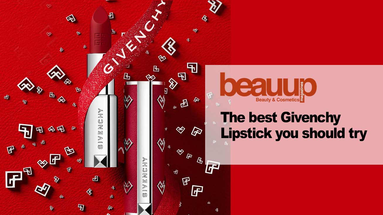 The most popular Givenchy Lipstick for you this year