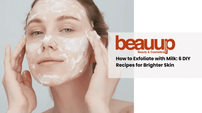 How to Exfoliate with Milk cover