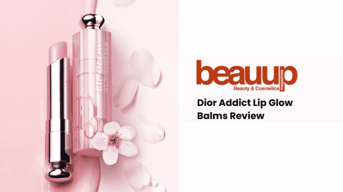 Dior Addict Lip Glow Balms Review